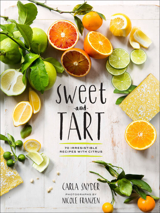 Title details for Sweet and Tart by Carla Snyder - Wait list